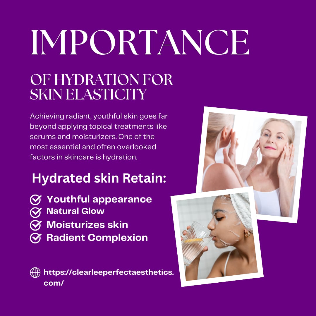 The Importance of Hydration for Skin Elasticity